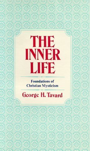 The Inner Life: Foundations of Christian Mysticism 0809119277 Book Cover