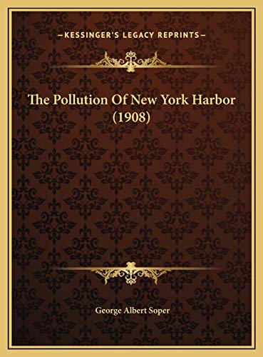 The Pollution Of New York Harbor (1908)