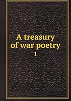 A treasury of war poetry 1 5519339422 Book Cover