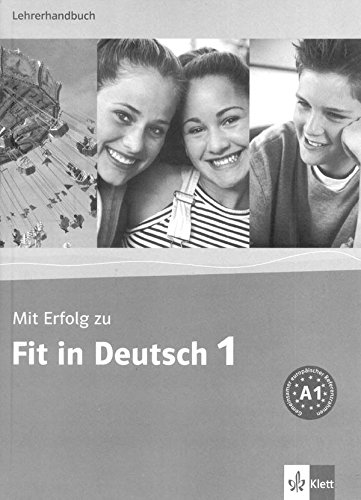 Mit Erfolg Zu Fit in Deutsch 1 Teacher's Book