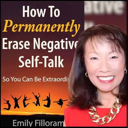 2390 FBF: Emily Filloramo - How To Erase Negative Self-Talk