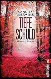  Tiefe Schuld: Kriminalroman (Ein Toni-Stieglitz-Krimi 2)