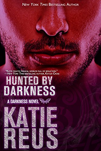 Hunted by Darkness (Darkness Series Book 4)