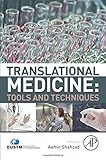 Translational Medicine: Tools And Techniques