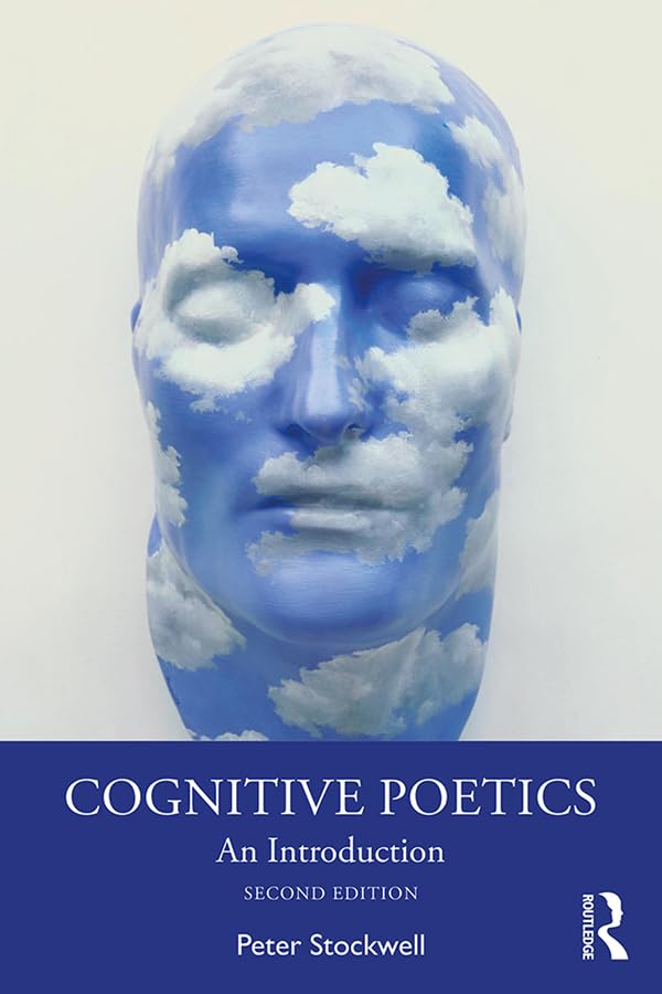 Cognitive Poetics: An Introduction      2nd Edition, Kindle Edition