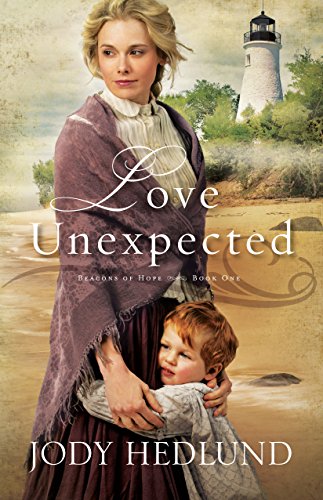 Love Unexpected (Beacons of Hope, 1) [Large Print] 1410474593 Book Cover