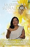 La Guerrera Sonadora: El poder de la fe: Volume 1