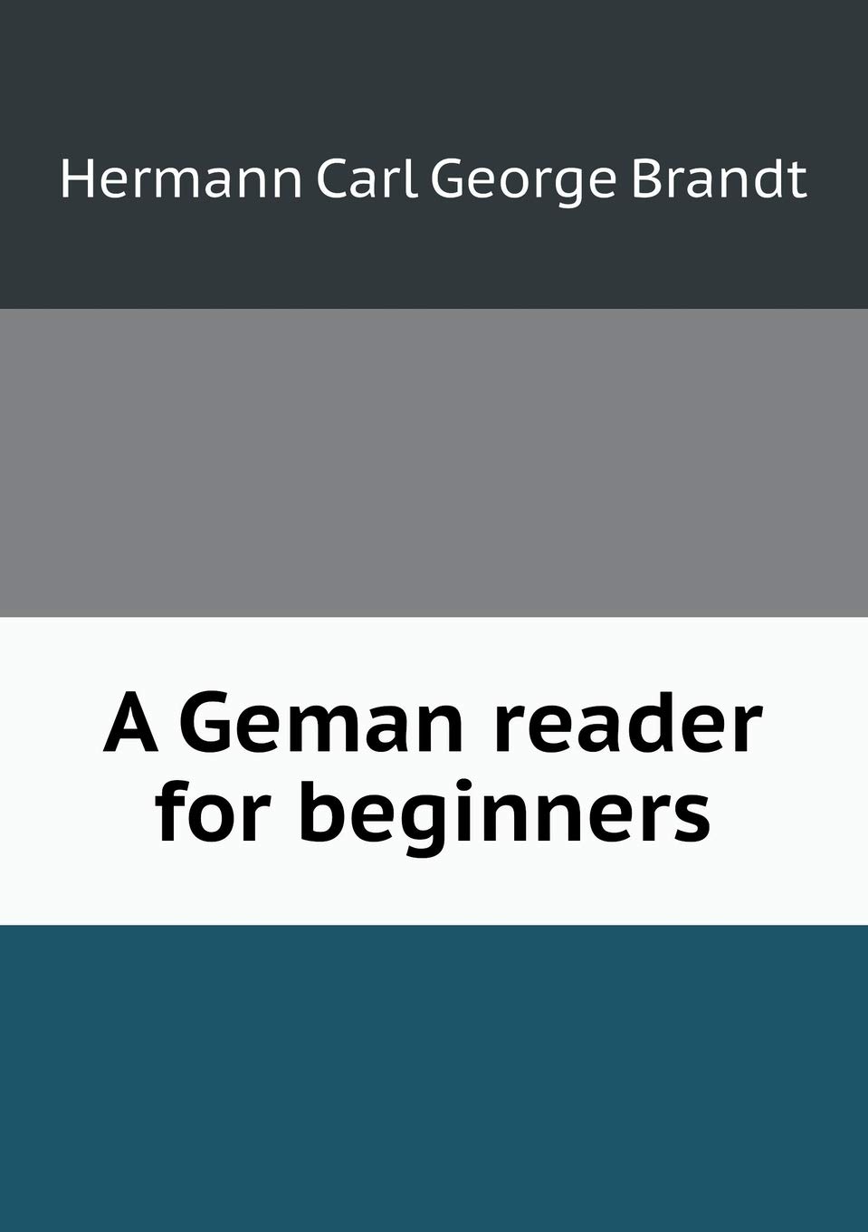 A Geman reader for beginners
