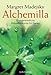 Produktbild Alchemilla: Eine ganzheitliche Kräuterheilkunde für Frauen