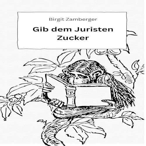 『Gib dem Juristen Zucker』のカバーアート