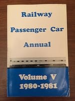 Railway Passenger Car Annual, Vol. 5: 1980-1981 B000GR7KUK Book Cover