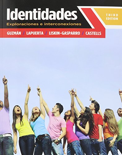 Identidades: Exploraciones e interconexiones & MyLab Spanish with Pearson eText -- Access Card & Oxford Spanish Dictionary Package (3rd Edition)