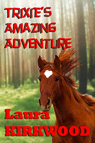  Trixie\'s Amazing Adventure (English Edition)