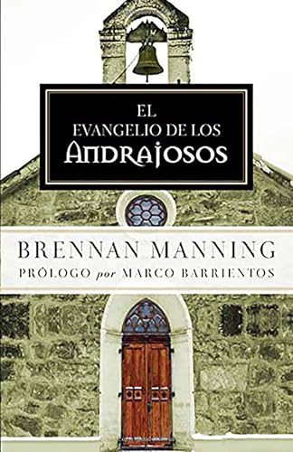 El evangelio de los andrajosos (Spanish Edition)