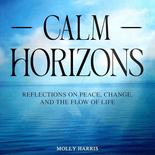 Calm Horizons Audiolibro Por Molly Harris arte de portada