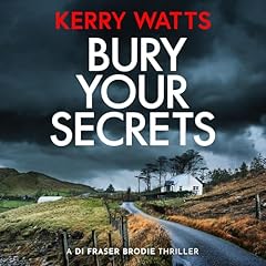 Bury Your Secrets Audiolibro Por Kerry Watts arte de portada