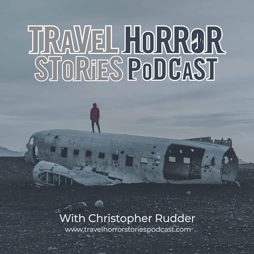 Travel Horror Stories Podcast cover art
