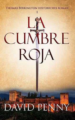 La Cumbre Roja (Thomas Berrington Misterio Histórico nº 1)