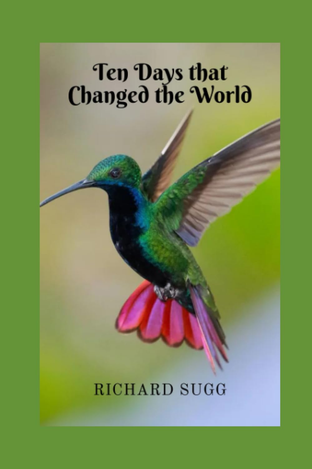 Ten Days that Changed the World