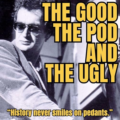 Couverture de The Good, The Pod and The Ugly
