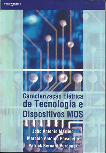 Caracterização Elétrica De Tecnologia E Dispositivos Mos
