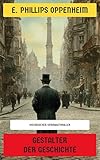 Gestalter der Geschichte: Historischer Spionagethriller