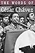 The Words of César Chávez