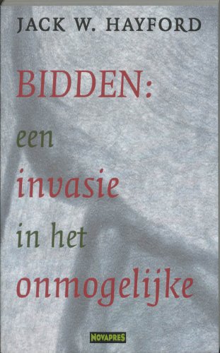 Bidden: een invasie in het onmogelijke 9063181825 Book Cover