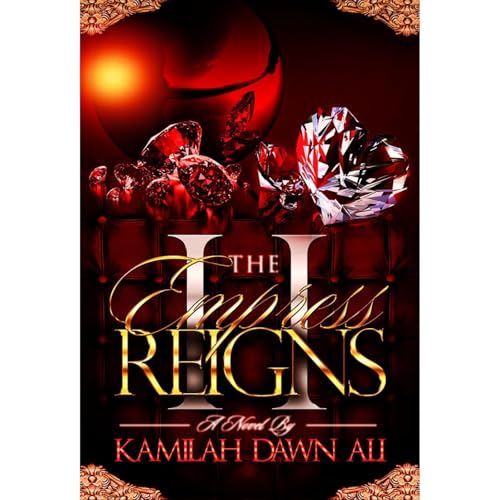 The Empress Reigns II by Kamilah Dawn Ali episode artwork