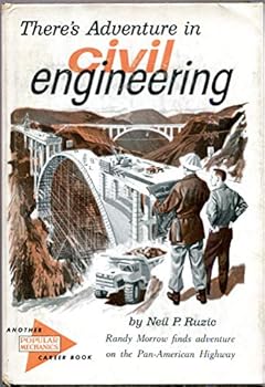 Hardcover There's Adventure in Civil Engineering Book
