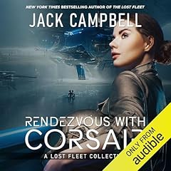 Rendezvous with Corsair Audiolibro Por Jack Campbell arte de portada