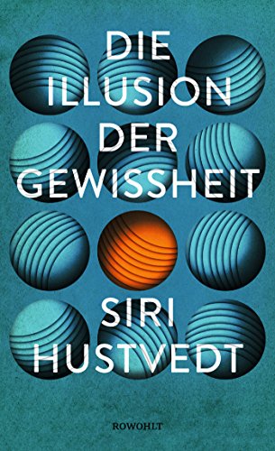 Die Illusion der Gewissheit: Ein Essay Die Illusion der Gewissheit: Ein Essay