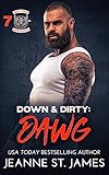 Down & Dirty: Dawg (Dirty Angels MC® Series Book 7)