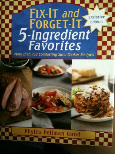 Fix-It and Forget-It 5-Ingredient Favorites Exc... 1609610571 Book Cover