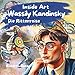Wassily Kandinsky. Die Ritterreise: Inklusives Kunstlernen für Kinder und Erwachsene: Ein lehrreiches und fesselndes Buch über Formen und Farben (INSIDE ART - German Edition)
