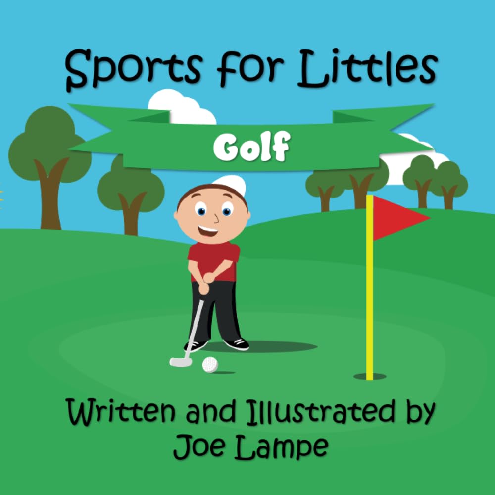 Sports for Littles: Golf (Sports for Littles Vol I)