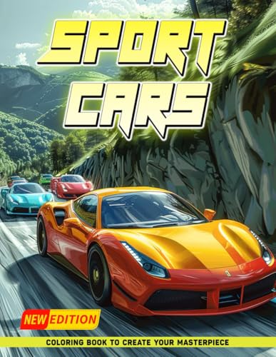 Sport Cars: Coloring Book With Sport Cars Large Print For Kids, Adults Mindfulness