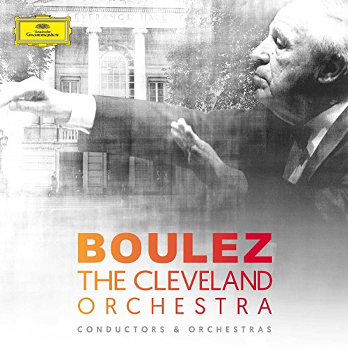 Pierre Boulez & The Cleveland Orchestra (8 CD)
