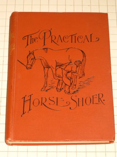 Practical Horse Shoer B000SO2LPA Book Cover