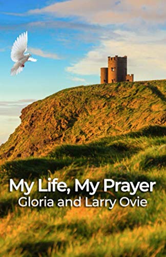 My Life, My Prayer: 360-Degree Life Turn Around Recipe