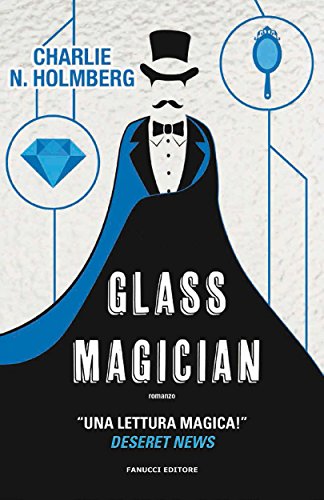 Glass Magician (Fanucci Editore) Glass Magician (Fanucci Editore)