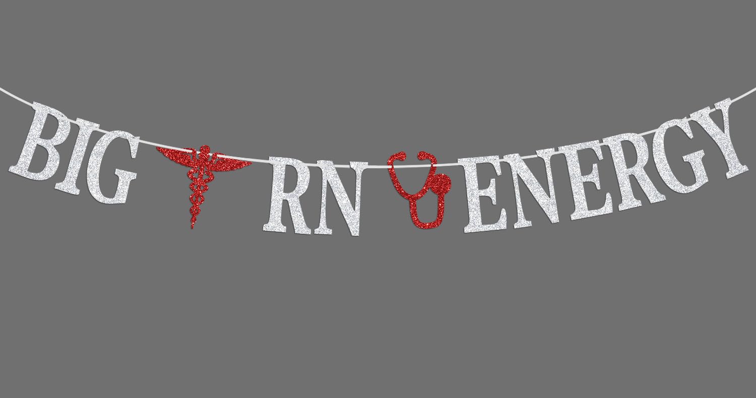 Big RN Energy Banner, Congrats Nurse, Future Registered Nurse, Class of 2025 Nursing School Survivor Graduation Party Decoration Supplies, Silver and
