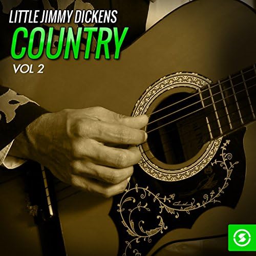 Little Jimmy Dickens Country, Vol. 2 by Little Jimmy Dickens on Amazon