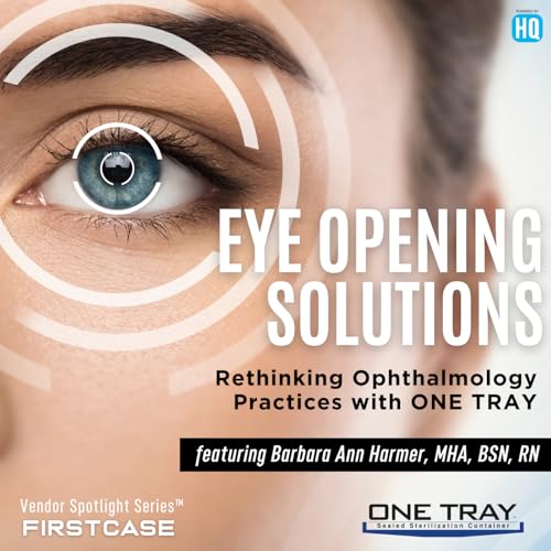 Eye-Opening Solutions: Rethinking Ophthalmology Practices with ONE TRAY