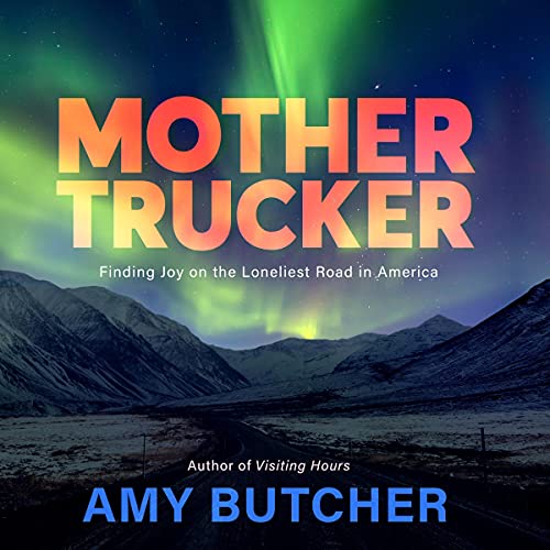Audiobook: Mothertrucker by Amy Butcher episode artwork