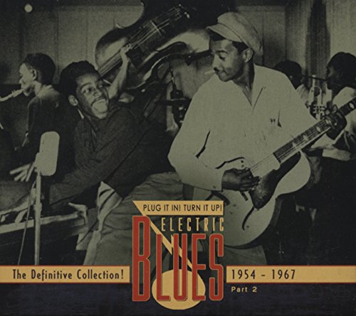 Vol.2 Electric Blues 1954 - 1967 (English)