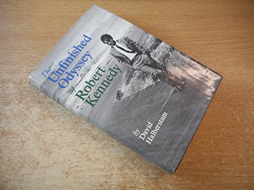 The Unfinished Odyssey of Robert Kennedy B00ABE2GU2 Book Cover