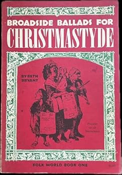 Paperback Broadside Ballads For Christmastyde; Folk World Book Number One Book
