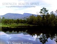 Strength, Beauty, Spirit: Images of the Mohonk Preserve and Shawangunk Ridge 0972036601 Book Cover