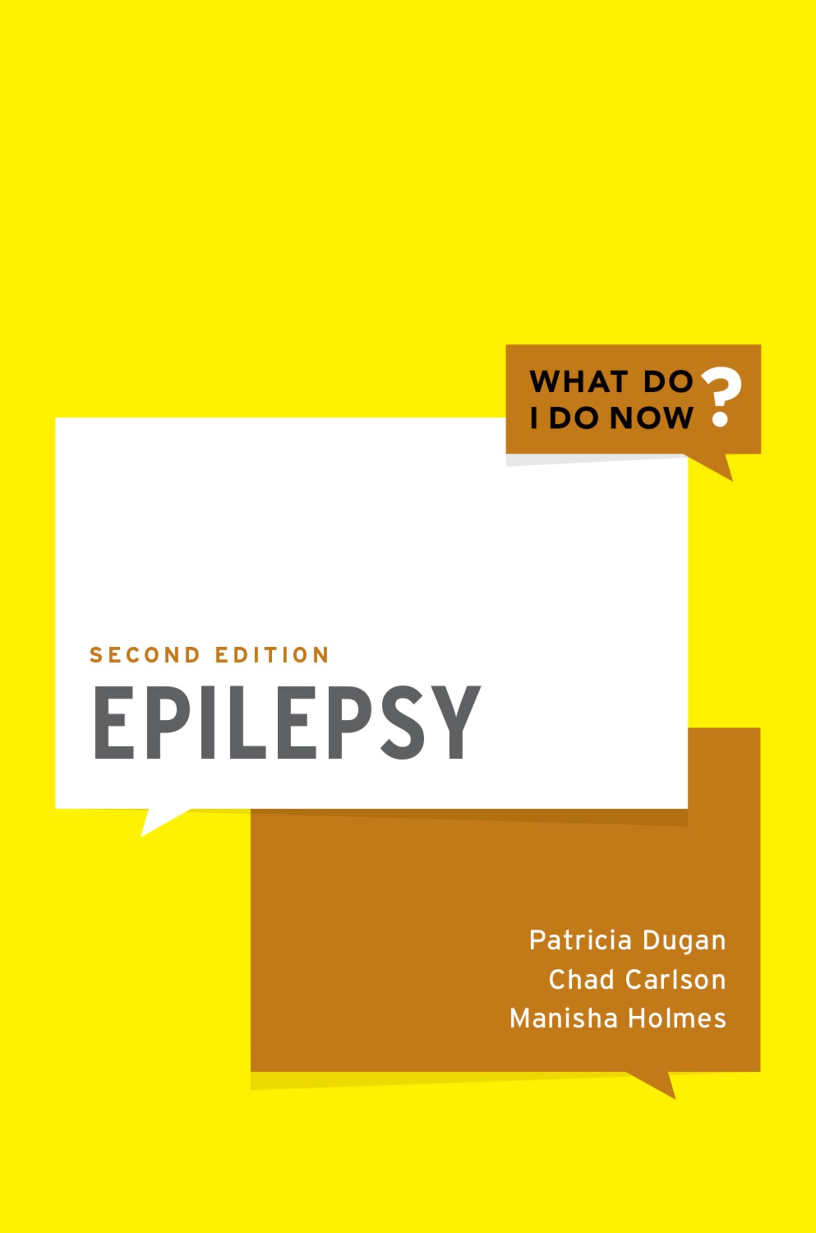 Epilepsy (What Do I Do Now)